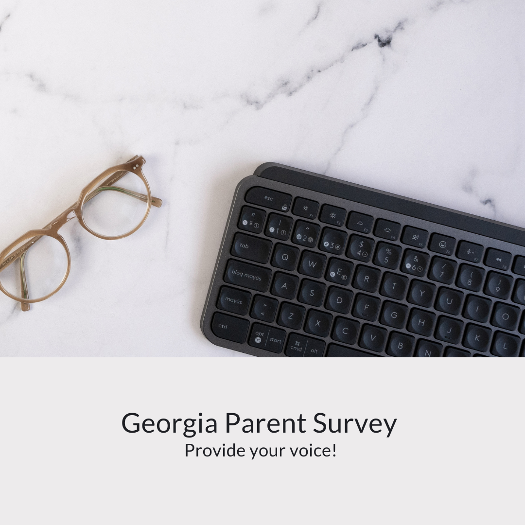 Georgia Parent Survey.
